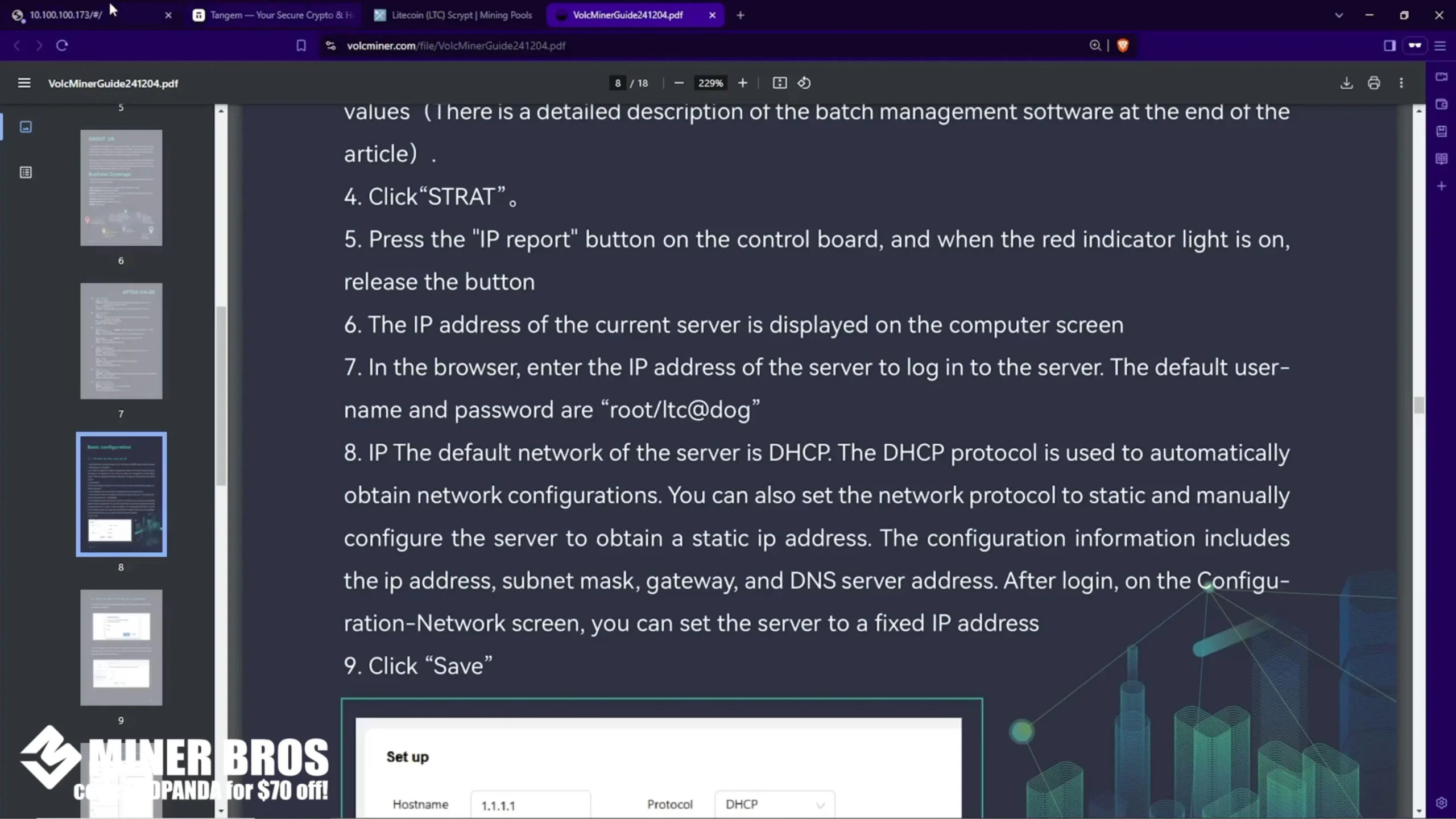 Password Check the Valcminer.com manual currently it's ltc@dog - 8