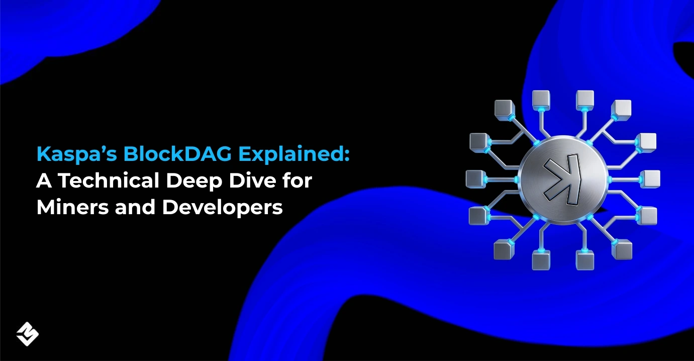 Kaspa’s BlockDAG Explained